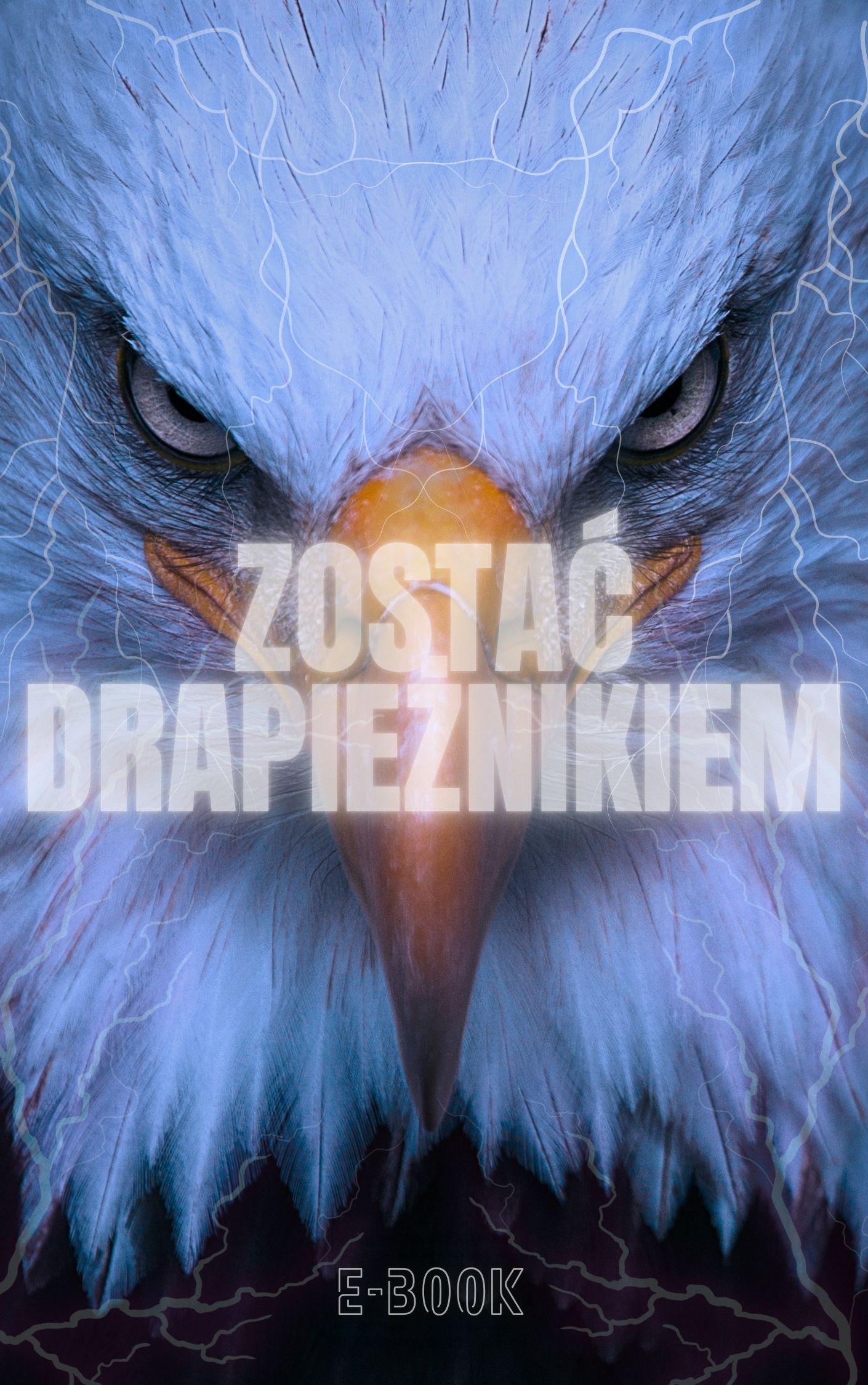 Okładka e-booka ZOSTAĆ DRAPIEŻNIKIEM